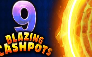 9 Blazing Cashpots pokie NZ