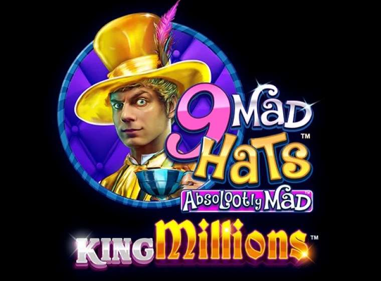 Play 9 Mad Hats King Millions pokie NZ