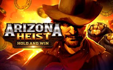 Arizona Heist: Hold and Win pokie NZ