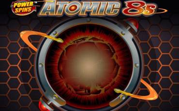 Atomic 8s – Power Spin pokie NZ