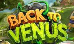 Play Back to Venus