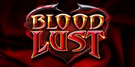 Blood Lust by Elk Studios NZ