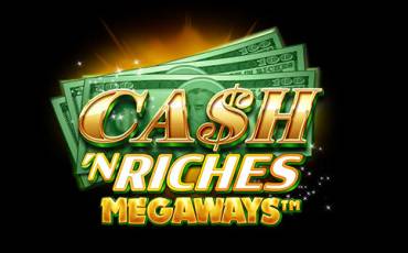 Cash 'N Riches Megaways pokie NZ