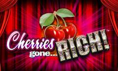 Play Cherries Gone Rich