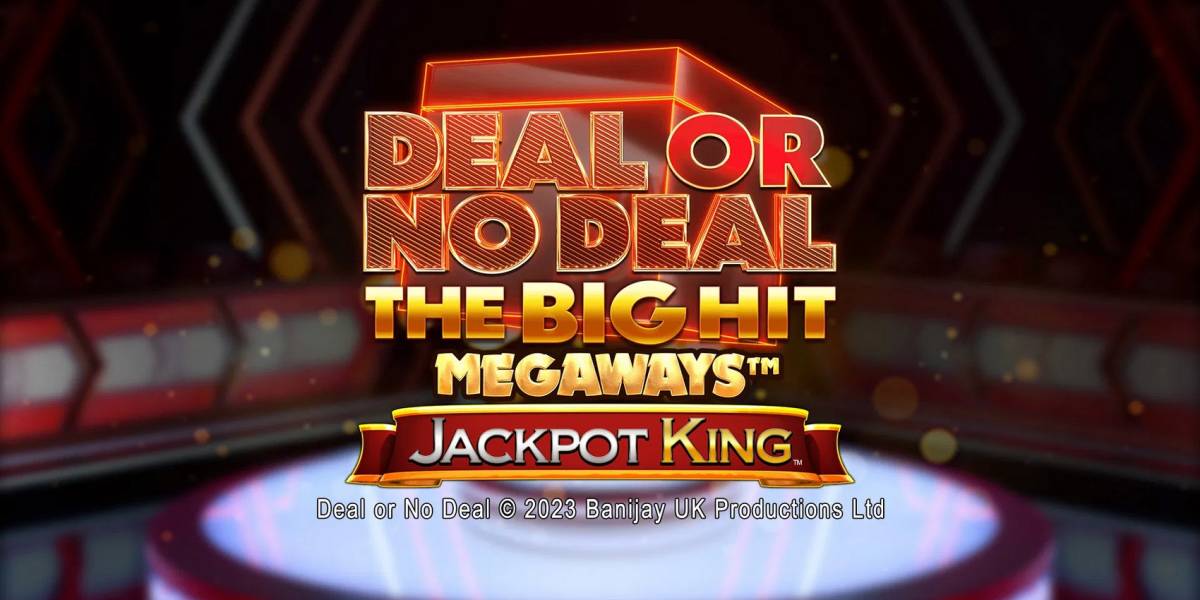 Deal or no Deal: The Big Hit Megaways — Jackpot King pokie NZ