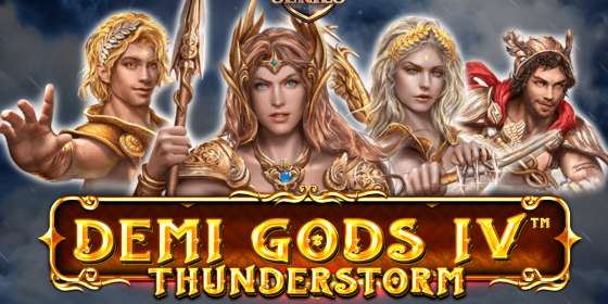 Demi Gods IV Thunderstorm by Spinomenal NZ