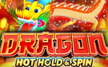 Dragon Hot Hold and Spin