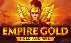 Play Empire Gold: Hold and Win