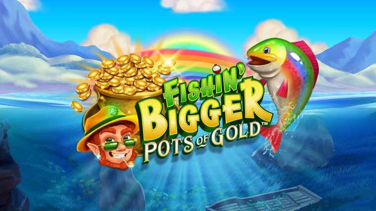 Play Fishin’ BIGGER Pots of Gold pokie NZ