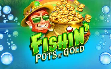 Fishin’ Pots of Gold pokie NZ