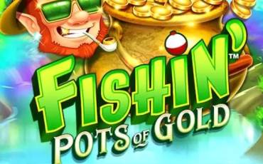 Fishin' Pots Of Gold pokie NZ