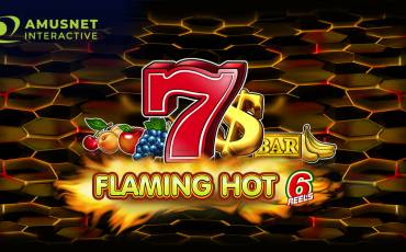 Flaming Hot 6 Reels pokie NZ