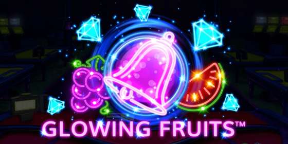 Glowing Fruits by Spinomenal NZ
