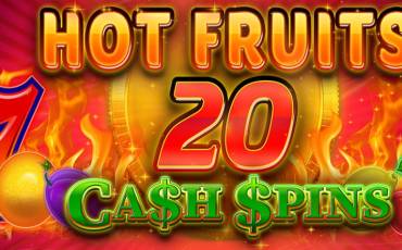 Hot Fruits 20 Cash Spins pokie NZ