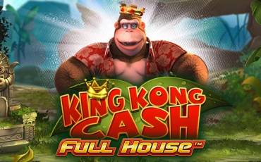 King Kong Cash Full House pokie NZ