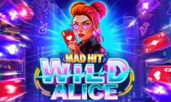 Play Mad Hit Wild Alice