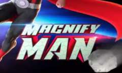 Play Magnify Man