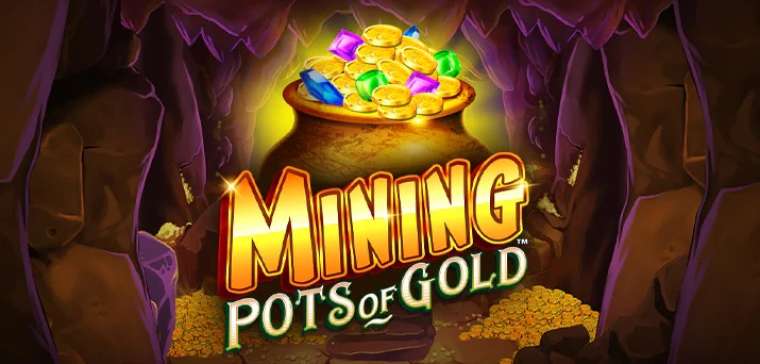 Play Mining Pots of Gold pokie NZ
