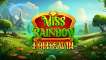 Play Miss Rainbow Hold&Win pokie NZ