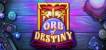 Play Orb of Destiny pokie NZ