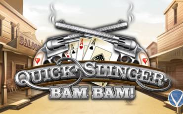 Quick Slinger Bam Bam