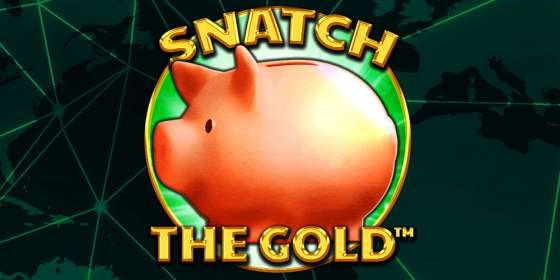 Snatch the Gold by Spinomenal NZ