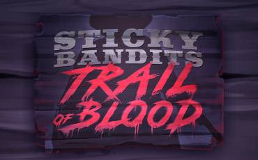 Sticky Bandits Trail of Blood pokie NZ