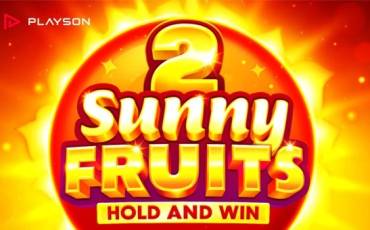 Sunny Fruits 2: Hold and Win pokie NZ