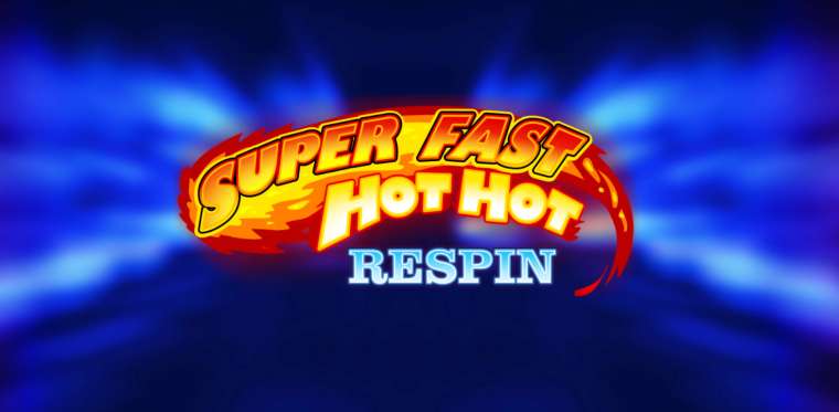 Play Super Fast Hot Hot Respin pokie NZ