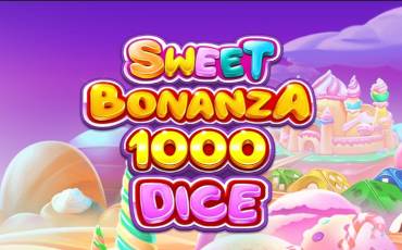 Sweet Bonanza 1000 Dice pokie NZ