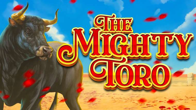 Play The Mighty Toro pokie NZ