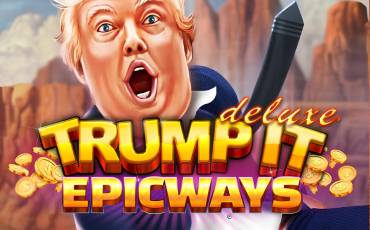 Trump It Deluxe Epicways pokie NZ